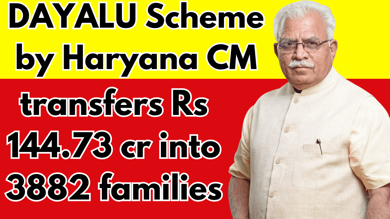 DAYALU Scheme by Haryana CM