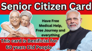 Senior Citizen Card: Best Government Benefits for Those Over 60 years, Apply from Home