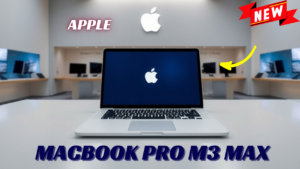 Apple MacBook Pro M3 Max: The Ultimate Laptop for Professionals in 2025 | Enjoy its Features and Benefits