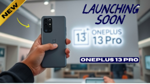 OnePlus 13 Pro: The Ultimate Smartphone for Tech Lovers Coming Soon in 2025