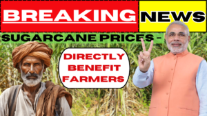 A Heavy Hike in Sugarcane Prices 2025: Farmers Set to Reap Big Profits