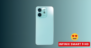 Infinix Smart 9 HD: 50MP कैमरा और 5000mAh बैटरी के साथ आए शानदार स्मार्टफोन!